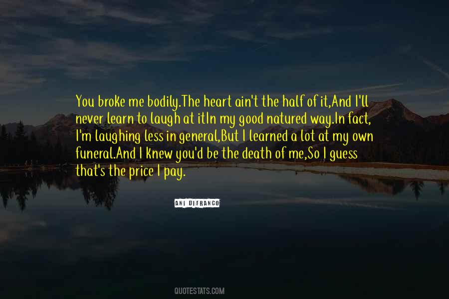 Good Way To Learn Quotes #1577501