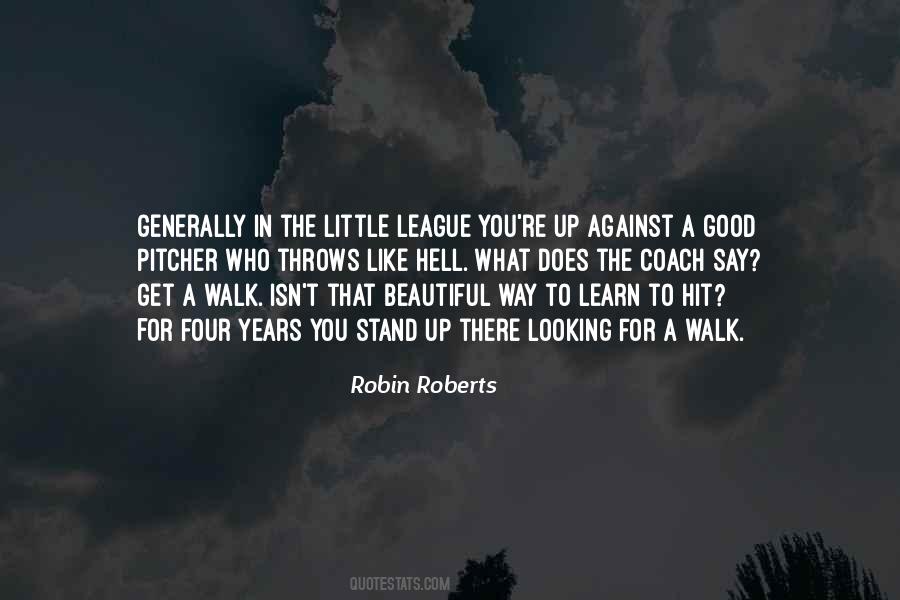 Good Way To Learn Quotes #362904