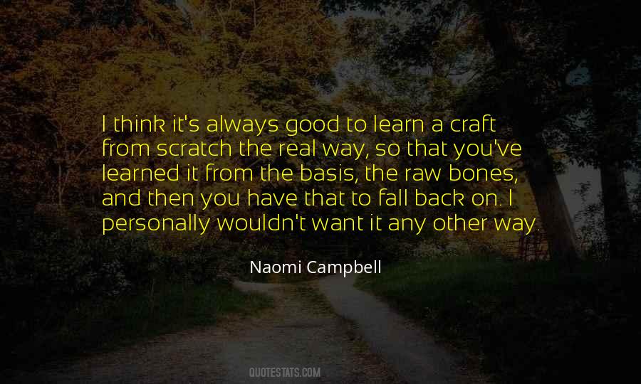 Good Way To Learn Quotes #393929