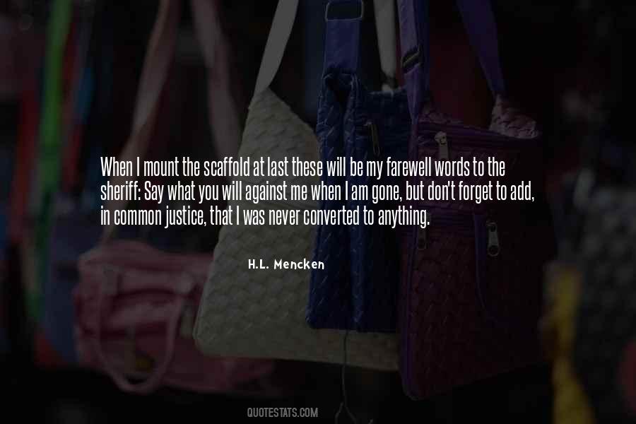 Goodbye But Not Farewell Quotes #117624