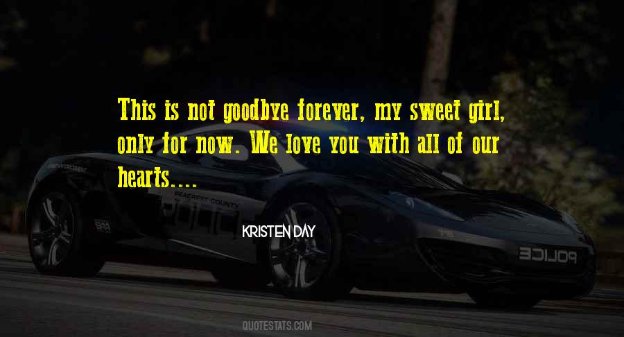 Goodbye But Not Forever Quotes #553186