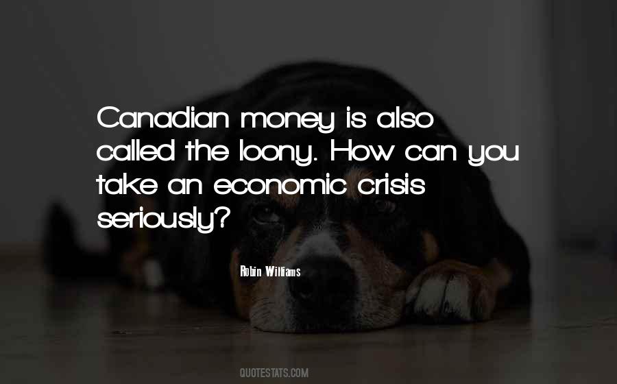 Quotes About The Economic Crisis #1755466