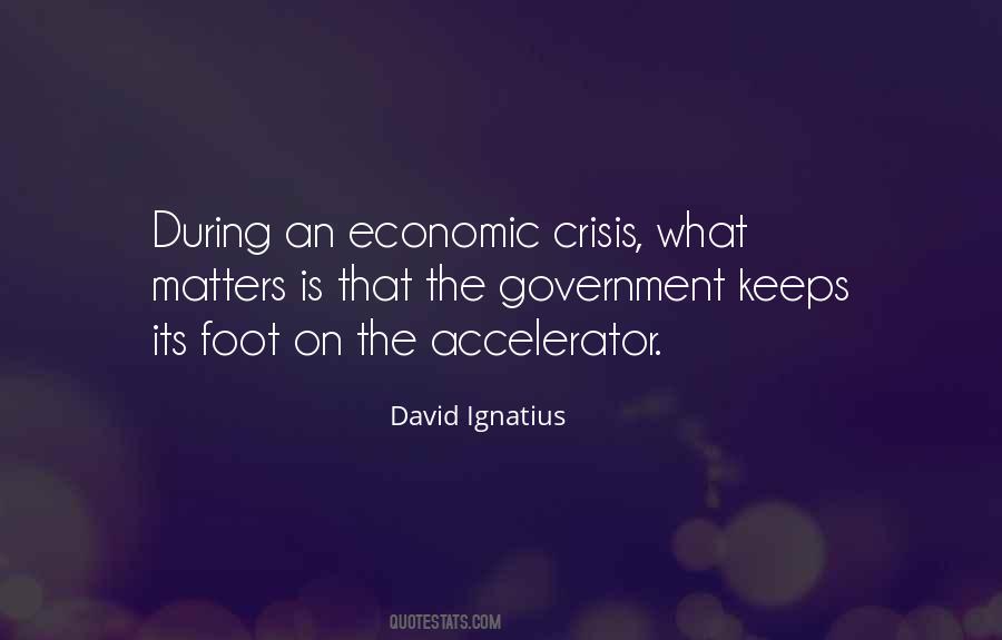 Quotes About The Economic Crisis #1846062