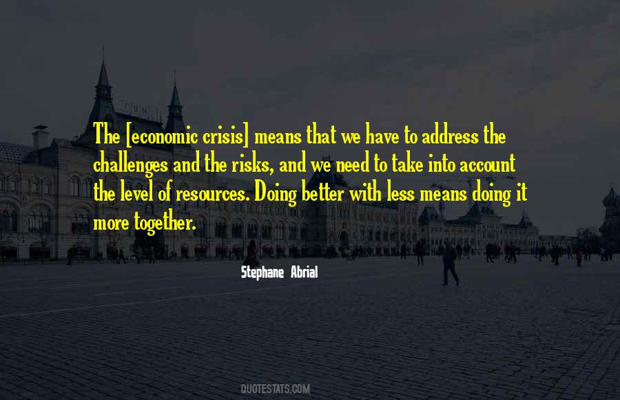 Quotes About The Economic Crisis #348993