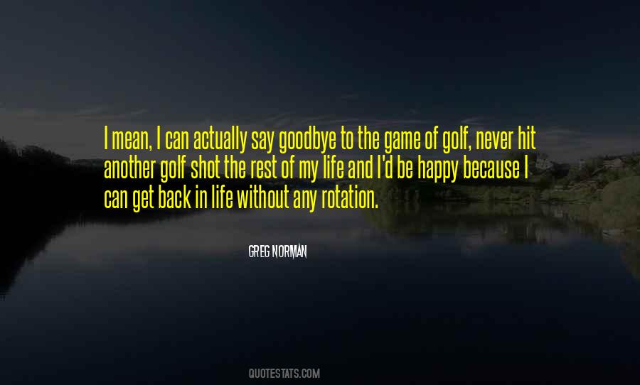 Goodbye Come Back Soon Quotes #114348