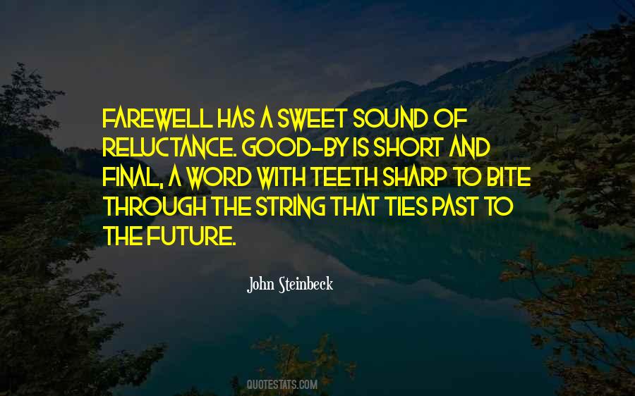 Goodbye For Good Quotes #268408