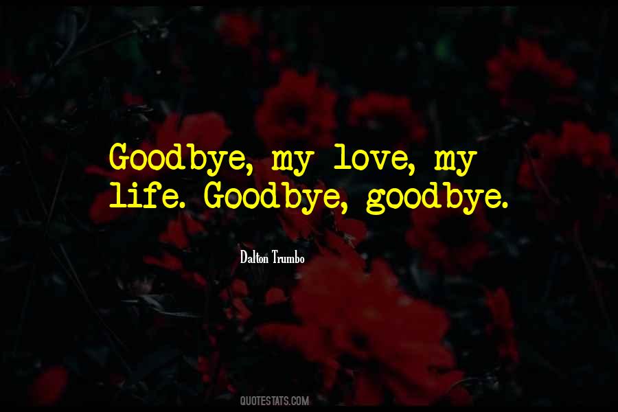 Goodbye For Good Quotes #280240