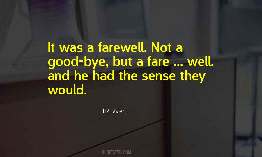 Goodbye For Good Quotes #869540