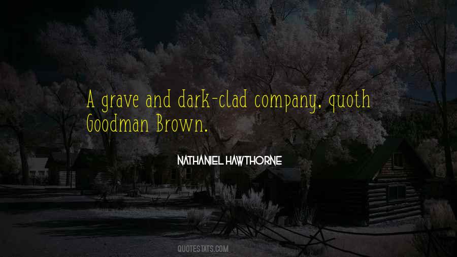 Goodman Brown Quotes #387744