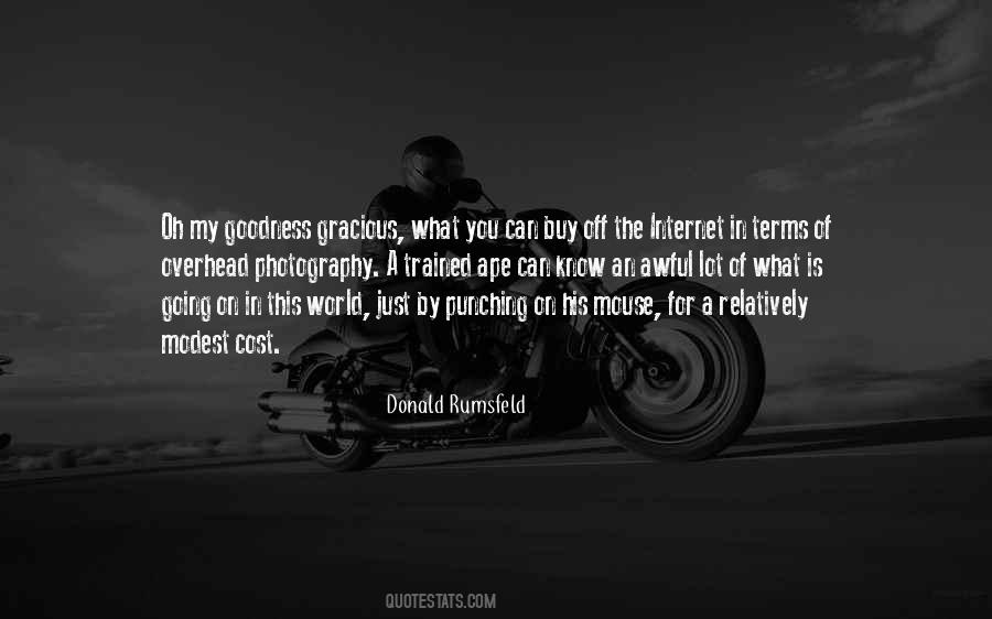 Goodness Gracious Quotes #117902