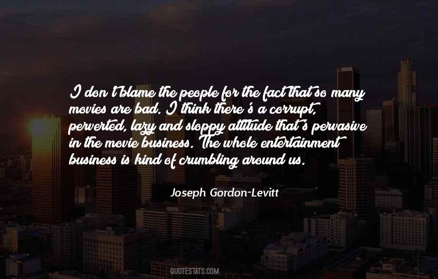 Gordon Levitt Quotes #325944