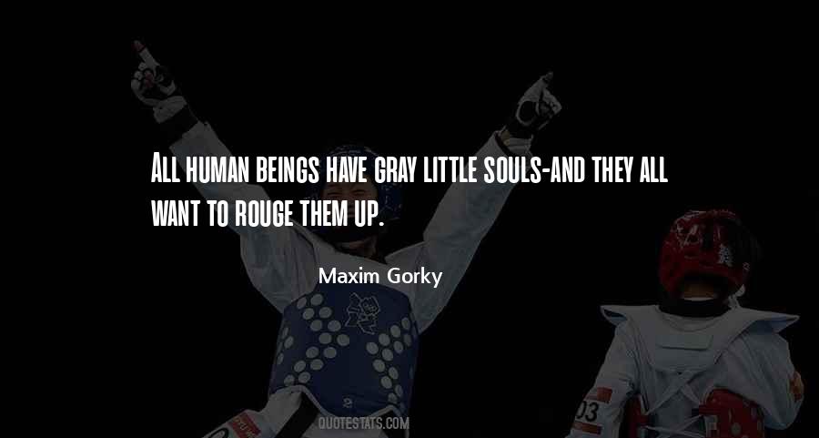 Gorky Quotes #1575382
