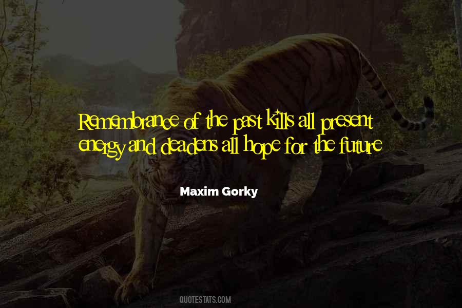 Gorky Quotes #375547
