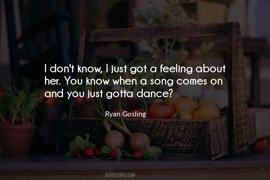 Gosling Quotes #509445