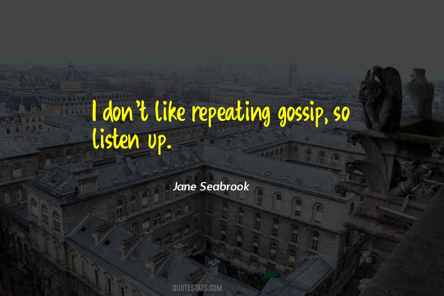 Gossip Humor Quotes #773196