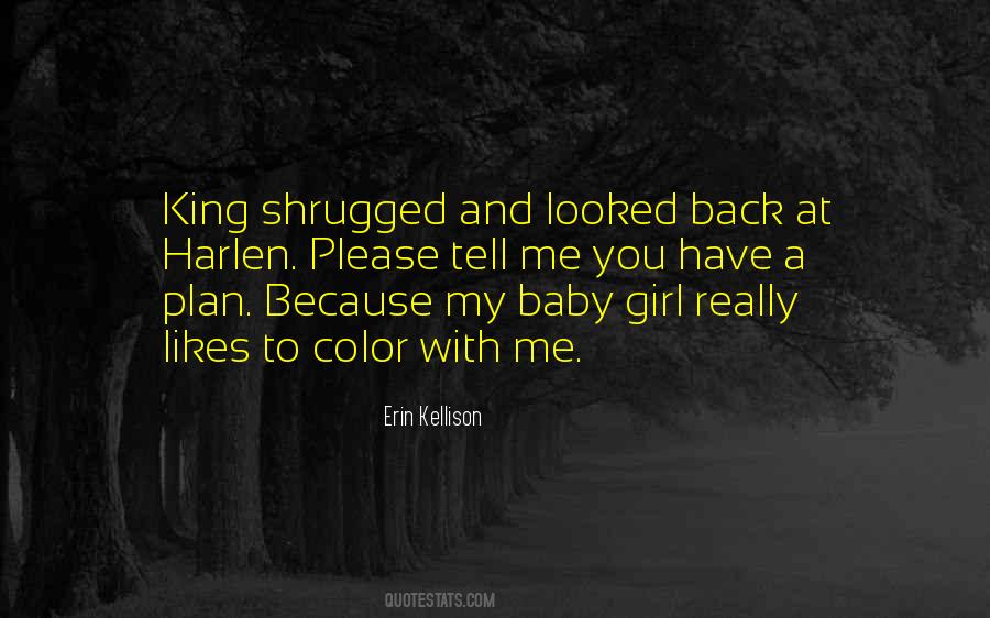 Got My Baby Back Quotes #358623