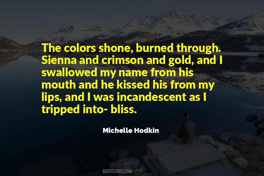Got My Name In Your Mouth Quotes #619121