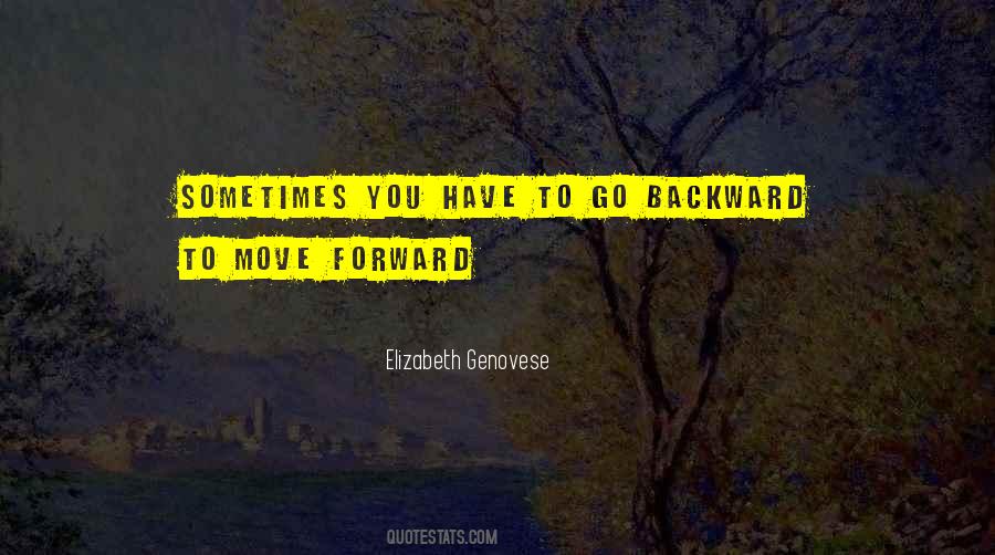 Got To Move Forward Quotes #71478