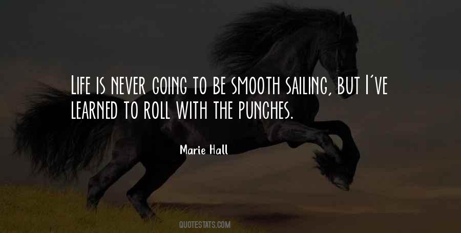 Got To Roll With The Punches Quotes #49712