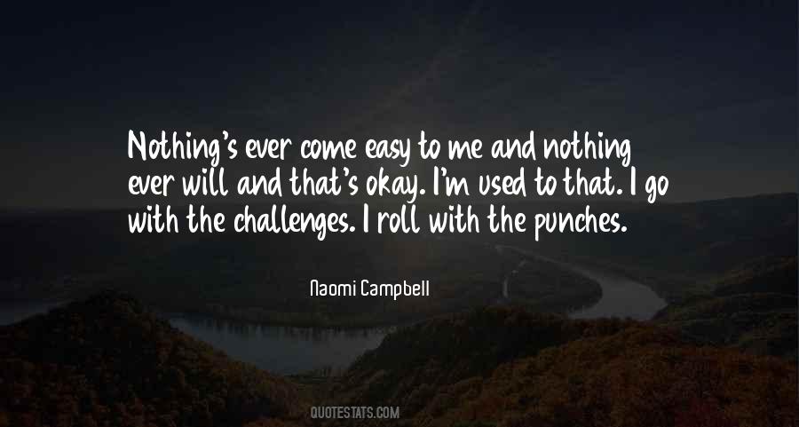 Got To Roll With The Punches Quotes #814750