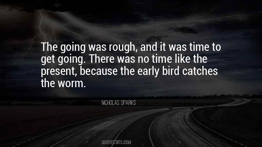 Quotes About The Early Bird #641265