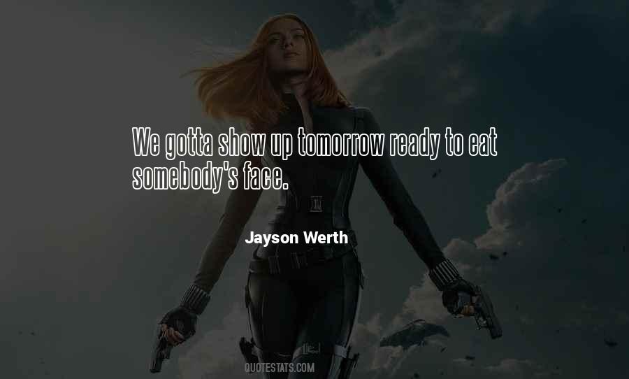 Gotta Eat Quotes #215048
