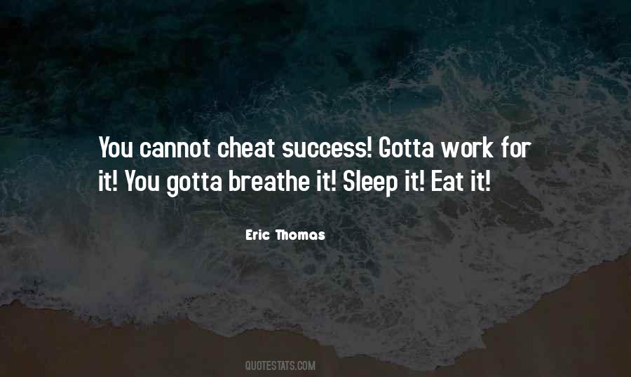 Gotta Eat Quotes #655544