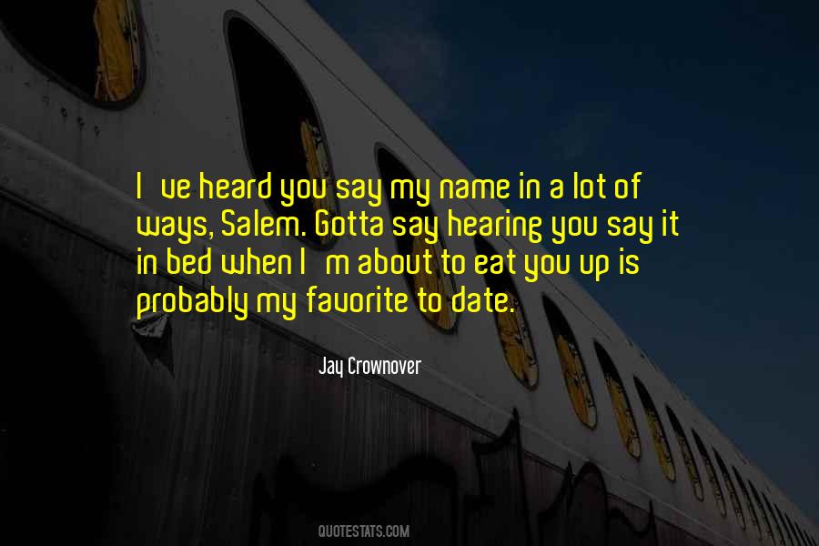 Gotta Eat Quotes #826309