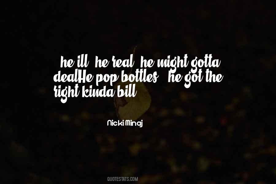 Gotta Go My Own Way Quotes #24424
