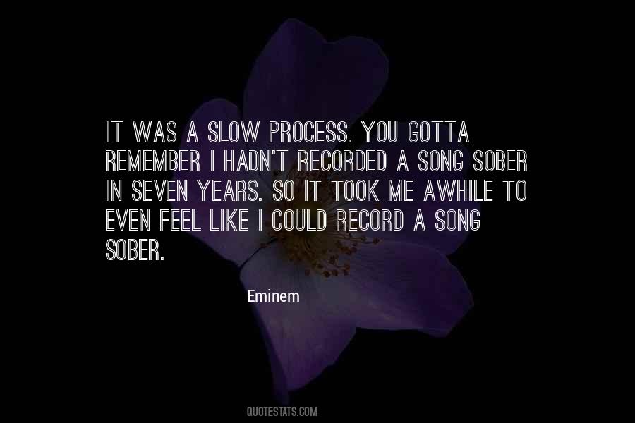 Gotta Go My Own Way Quotes #25434