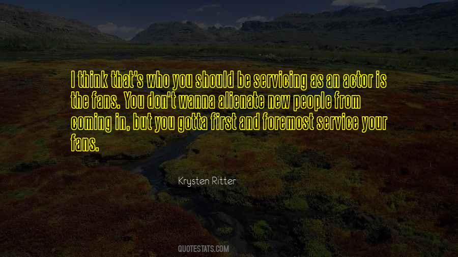 Gotta Go My Own Way Quotes #32051