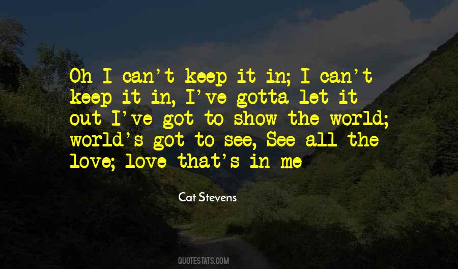 Gotta Love Me Quotes #165197
