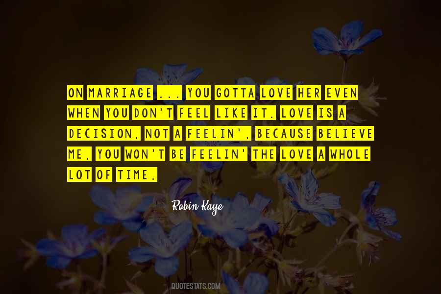 Gotta Love Me Quotes #1729787