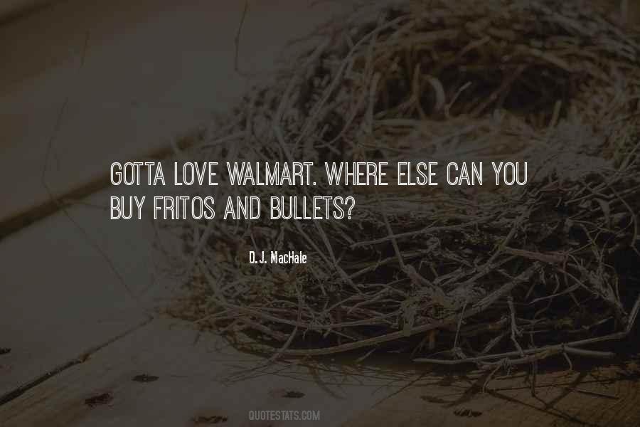 Gotta Love Me Quotes #185752