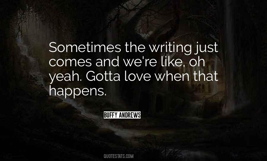 Gotta Love Me Quotes #1875506