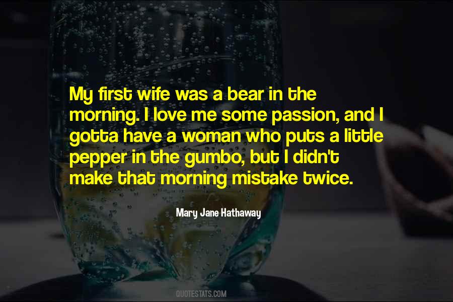 Gotta Love Me Quotes #1877109