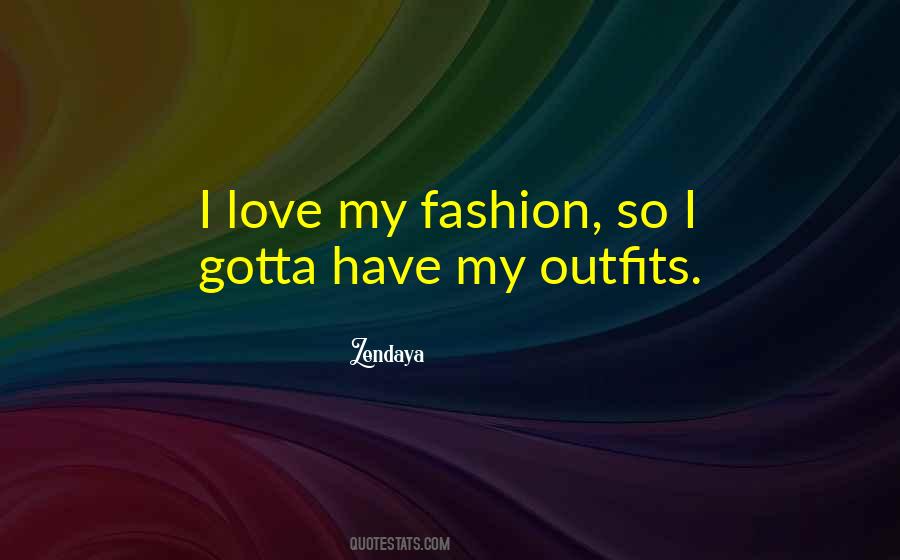 Gotta Love Me Quotes #230711