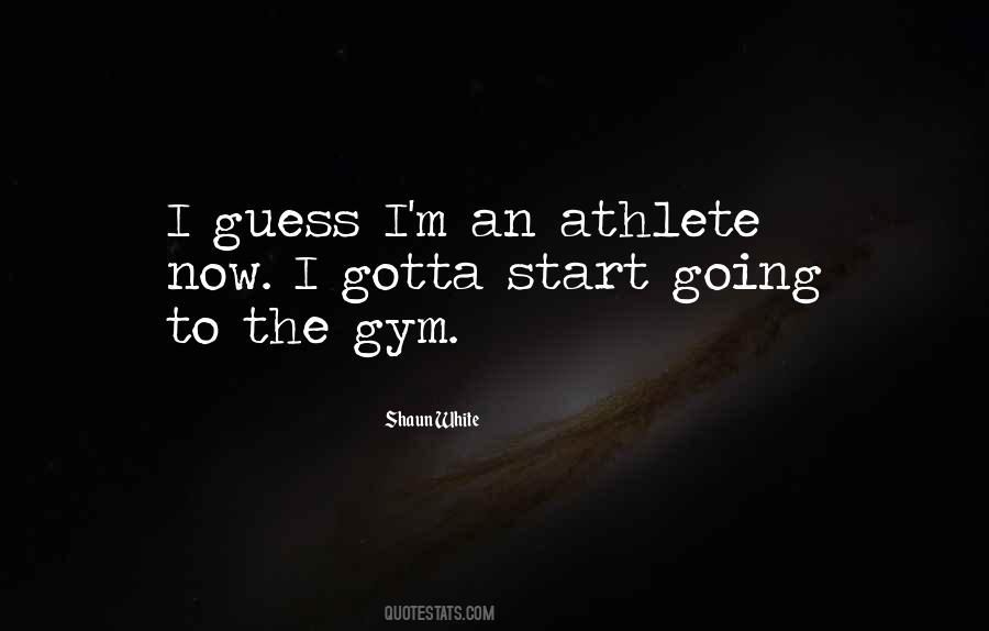 Gotta Start Somewhere Quotes #1187006