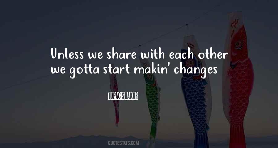 Gotta Start Somewhere Quotes #801196