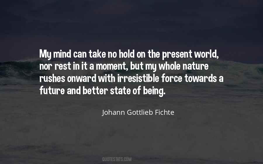 Gottlieb Fichte Quotes #1774085