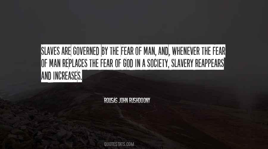 Governed By Fear Quotes #730454