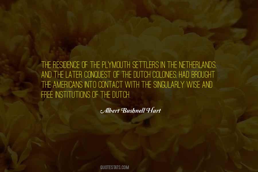 Quotes About The Dutch #1767688