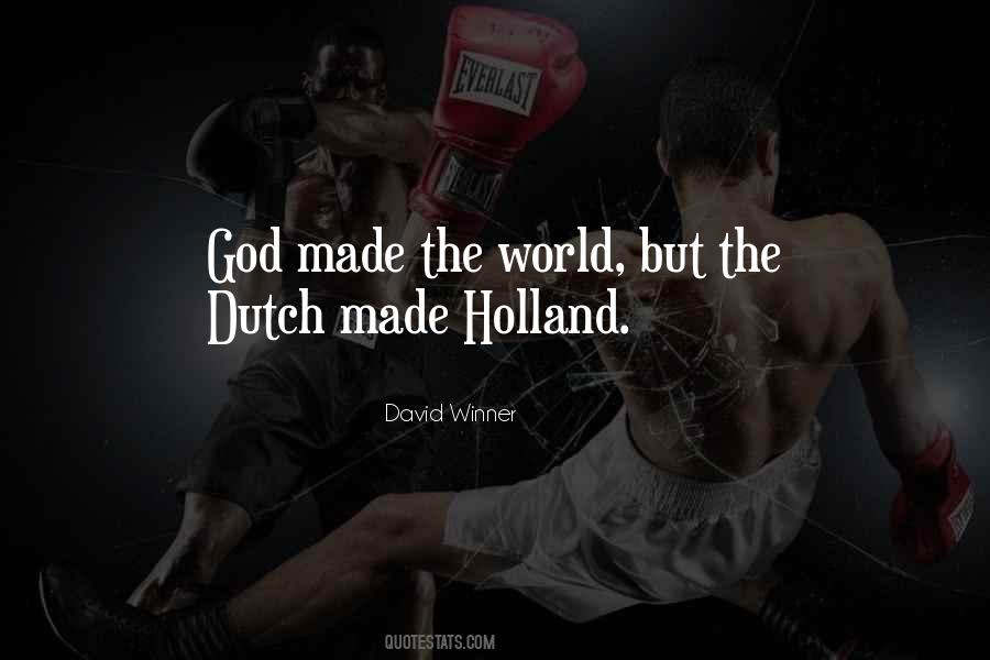 Quotes About The Dutch #716851