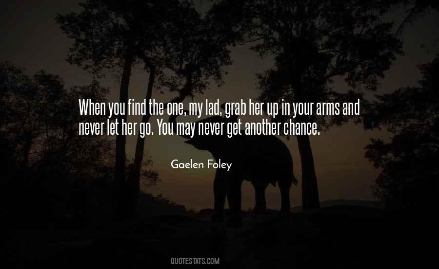 Grab Chance Quotes #837879