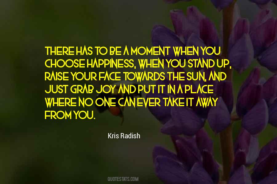 Grab Happiness Quotes #1446575