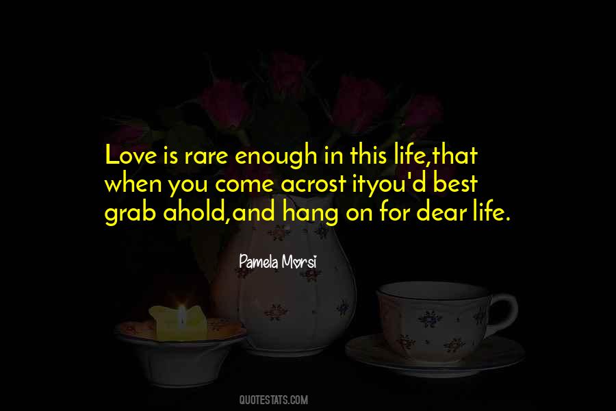 Grab Love Quotes #30473