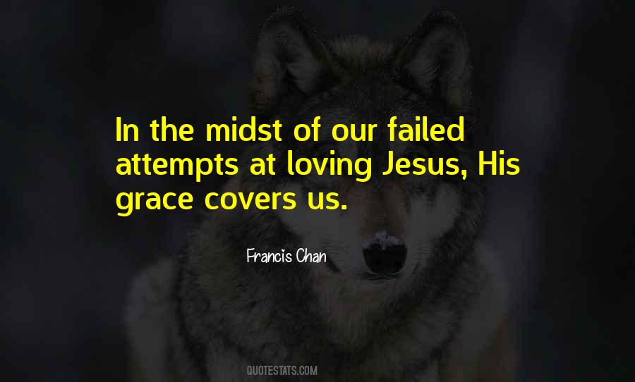 Grace Of Jesus Quotes #1040443