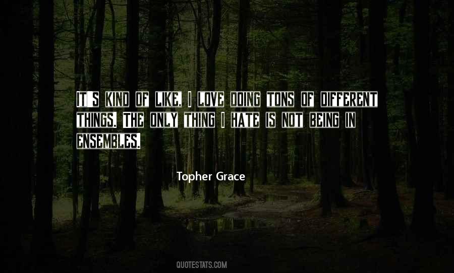 Grace Of Love Quotes #98725