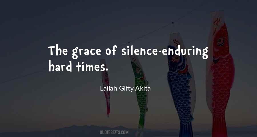 Grace Of Silence Quotes #1465160