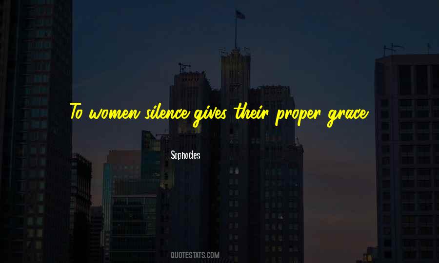 Grace Of Silence Quotes #889519